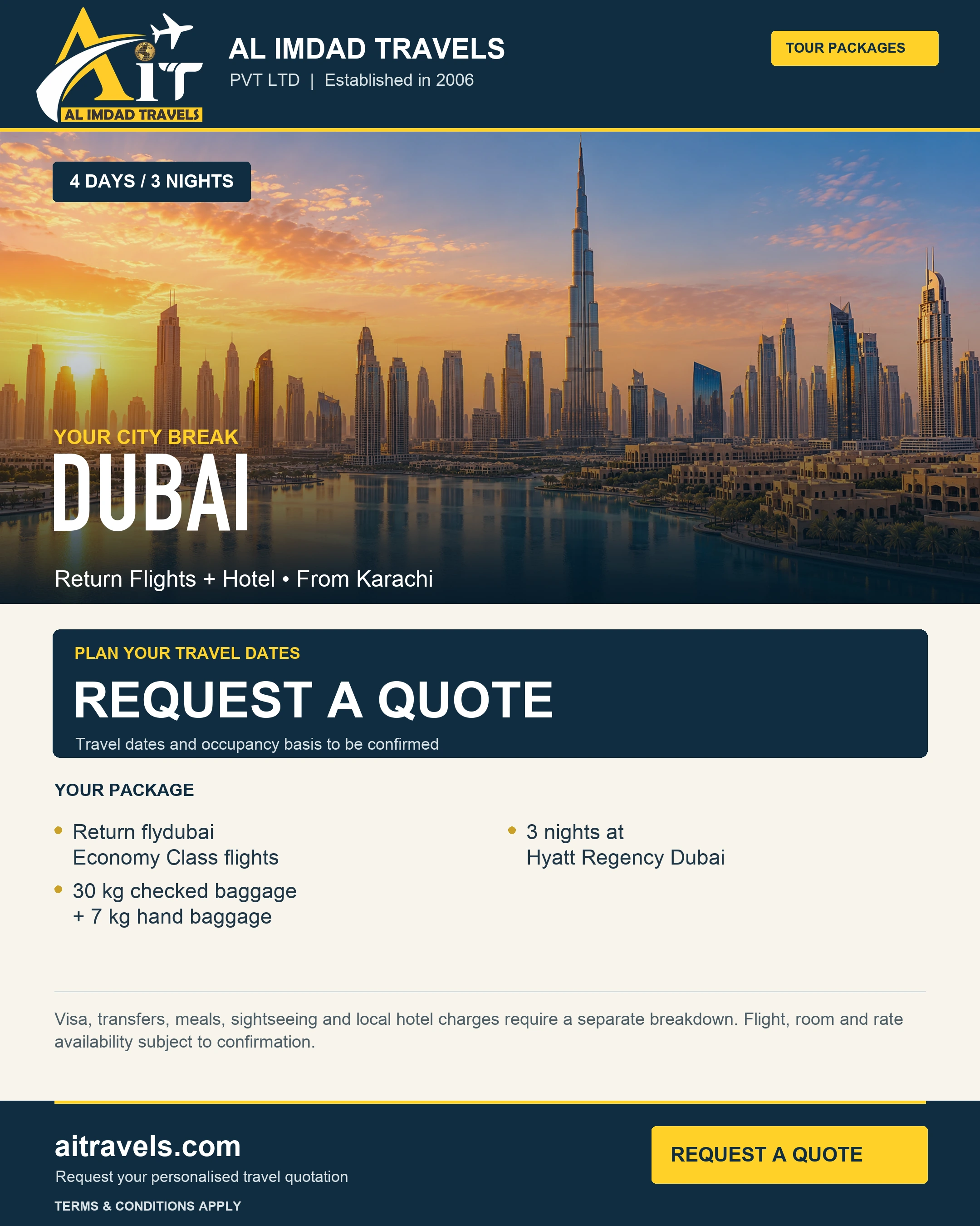 Dubai — 4 DAYS / 3 NIGHTS — Request a Quote